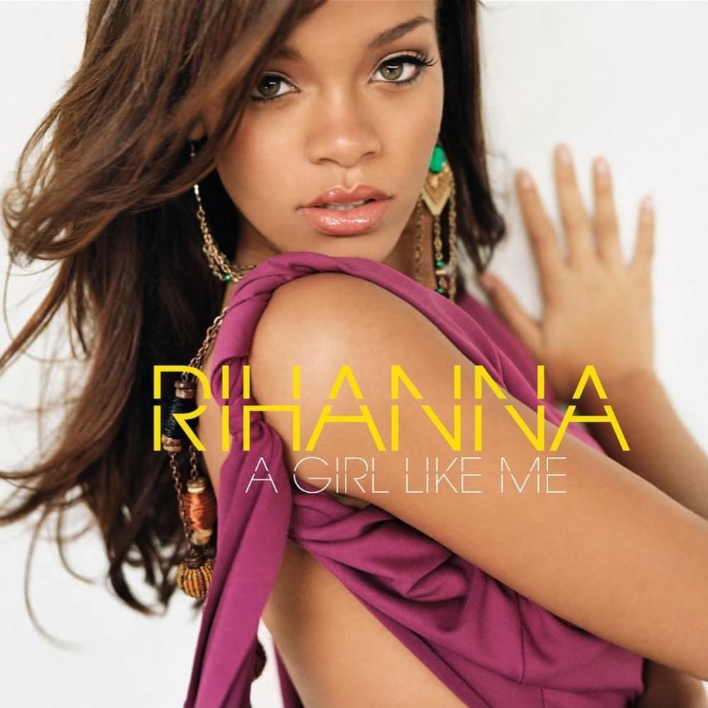 Rihanna - A Girl Like Me (German Deluxe Edition Bonus Disc) Lyrics and Tracklist | Genius