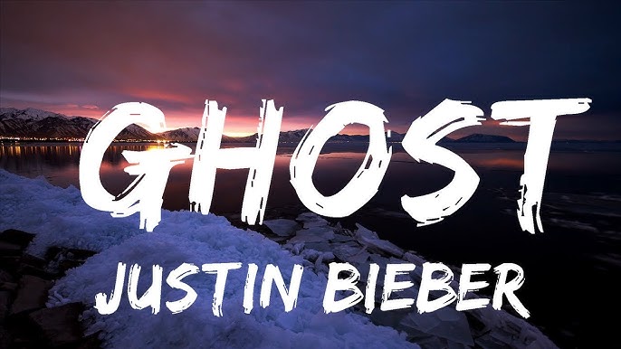 Playlist || Justin Bieber - Ghost (Lyrics) || Vibe Song